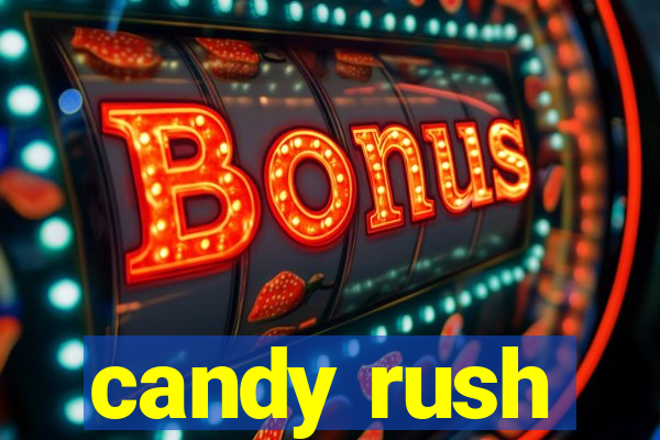 candy rush